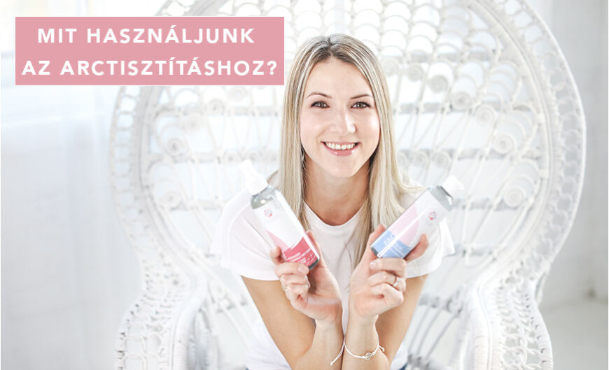 Arctisztítás lépésről lépésre